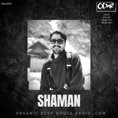 SHAMAN ODH-RADIO RESIDENT SÄdhana 004