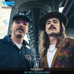 Nambeh - Die Welt Is Verloren [Future Frequencies]