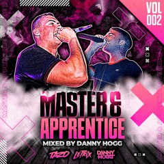 Master & Apprentice Vol 2  Mc Tazo  Mc Letrix  Dj Danny Hogg