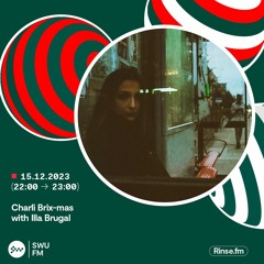Charli Brix Takeover: Ila Brugal 15 December 2023