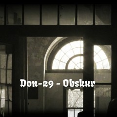 Don - 29 - Obskur (Prod. Hanto Beatmaker)