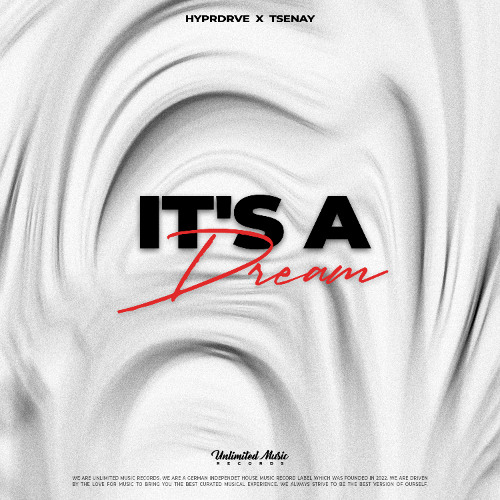 HYPRDRVE & Tsenay - It`s A Dream