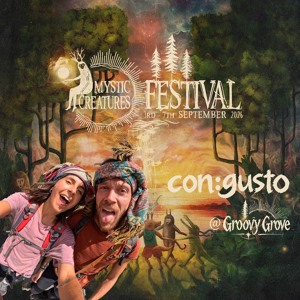 con:gusto @ Mystic Creatures Festival 2026 || Groovy Grove