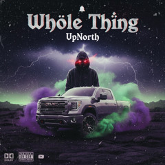 Whöle Thïng (prod. rayoffkey x prodemman)