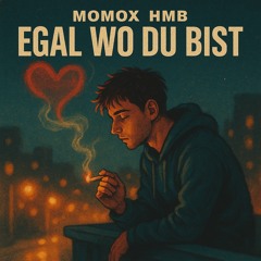 Egal wo du bist