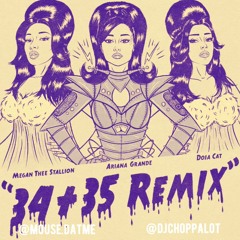 Ariana Grande - 34+35 (Remix) ft. Doja Cat, Megan Thee Stallion - prod. DJ Chopp-A-Lot