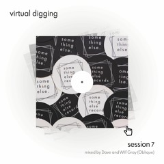 Something Else Records - Virtual House Digging Session No.7 With Dave Stuart & Wilf Gray