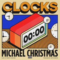 Clocks (prod Keith Demick)