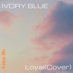 PartyNextDoor x Drake x Bad Bunny - "Loyal"(Cover) By Ivory Blue