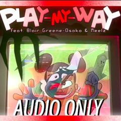 Play My Way