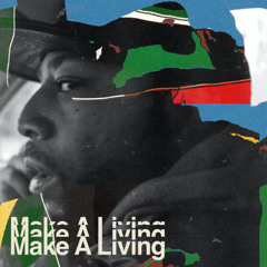 Make A Living [Prod. by Lex (de Kalhex)]
