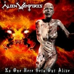 Alien vampires - Rave to the Grave