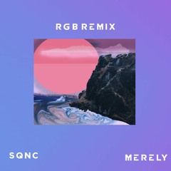 Merely(RGB Remix)
