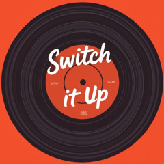 Switch It Up