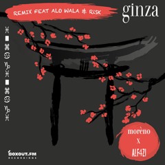 morèno & Alf4zi - Ginza (Remix) (ft. Alo Wala & RiSK)