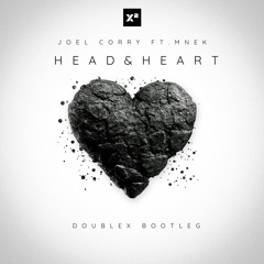 Joel Corry Ft. MNEK - Head & Heart (Double X Bootleg)