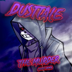 Dusttale - The Murderer [Megalovania] Angel's Remix