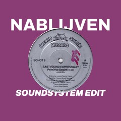 Eastbound Expressway - Primitive Desire (Nablijven Edit)