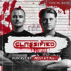 Classified Podcast | Missy & T.M.O. (Hosted by MC Barricade)