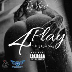 4play Gyal Mix!💦💦