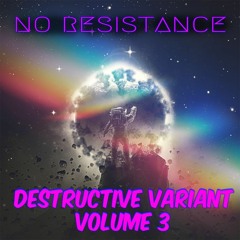 Destructive Variant Vol. 3