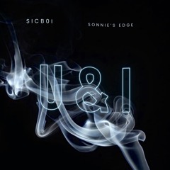 U & I (feat. Sonnie’s Edge)