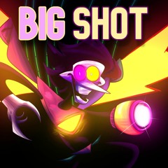 BIG SHOT (Arrangement)