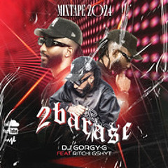 Mix 2barase Dj Gorgy-G Feat Ritchi Gshyt