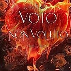 ⬇️ LEGGERE EBOOK Voto Non Voluto (Matrimoni Di Mafia) (Italian Edition) Gratis