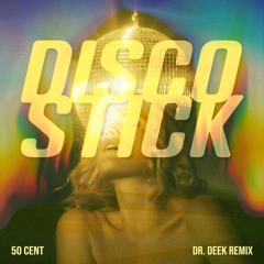 Disco Stick (50 Cent Mashup Mix)