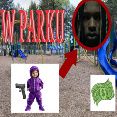 W PARKU