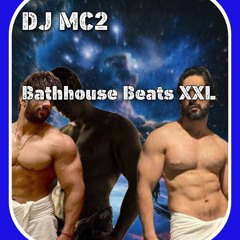 Bathhouse Beats XXL from DJ MC2
