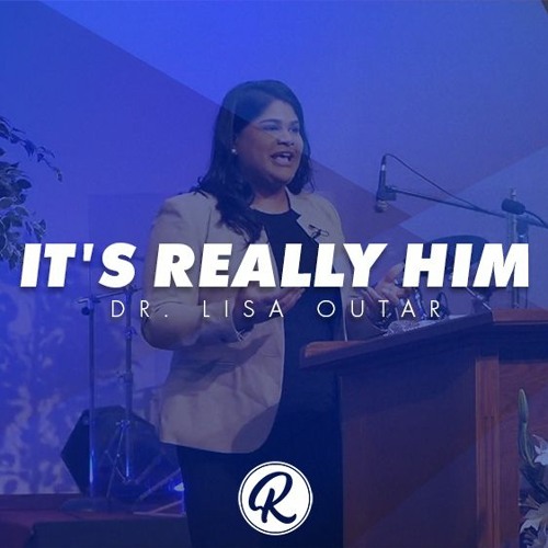 It's Really Him - Rev. Dr. Lisa Outar-O'Shea - April 18, 2021