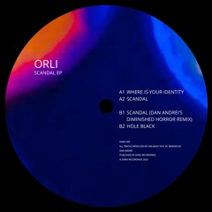 Orli - Scandal EP (Dan Andrei Remix) // DARO009
