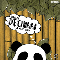 Dechorro ( L A R Z Edit)