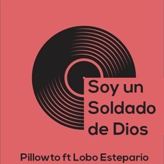 Soy un soldado de Dios ft Lobo Estepario - Original Mix