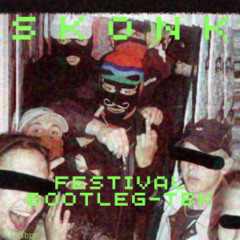 Tiefbasskommando-Festival (S K O N K. - E D I T)
