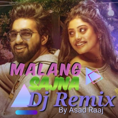 Malang Sajna - Sheegy Special with Tech house beats .