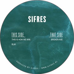 Sifres - This is how we win