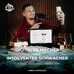 ebook read [pdf] ⚡ Digitaler Macher Oder Insolventer Schwacher [Digital Maker or Insolvent Weak Pe