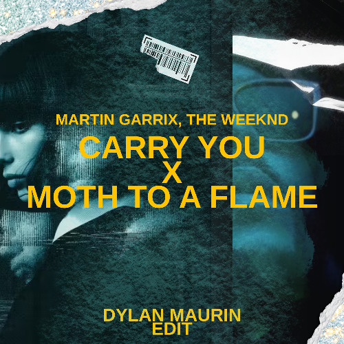 Carry You X Moth To a Flame (Dylan Maurin Edit) *Filtered for copyright* FREE DL