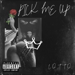 LOTTO - Pick Me Up