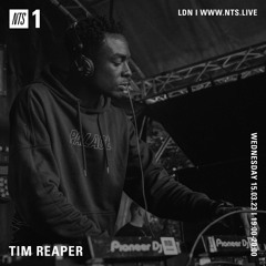 Tim Reaper On NTS Radio - 15th March 2023
