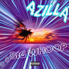 Big Whoop (Prod. Johnny Maconny)