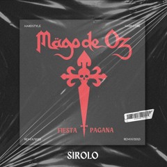 Mago de Oz - FIESTA PAGANA (Sirolo Hardstyle Version)