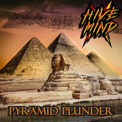 Pyramid Plunder - HIVEMIND X