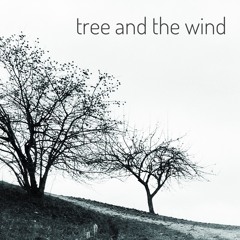 Tree And The Wind