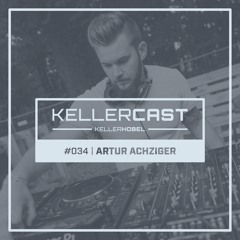 KellerCast #034 | Artur Achziger