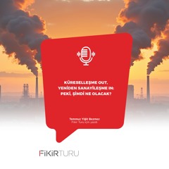 Küreselleşme out, yeniden sanayileşme in: Peki, şimdi ne olacak?