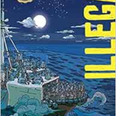 [View] EBOOK 💞 Illegal: A Graphic Novel by Eoin Colfer,Andrew Donkin,Giovanni Rigano